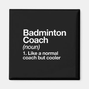 Badminton Coach Definition Sports Funny Trainer In Magnet