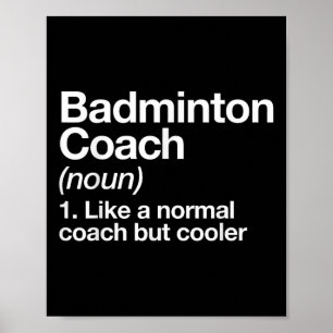Badminton Coach Definition Sports Funny Trainer In Poster