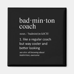 Badminton Coach Funny Dictionary Definition Coache Magnet