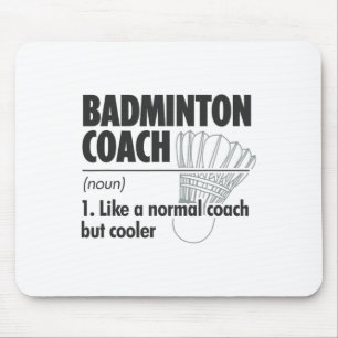 Badminton Coach Noun Definition Badminton Sports P Mouse Pad
