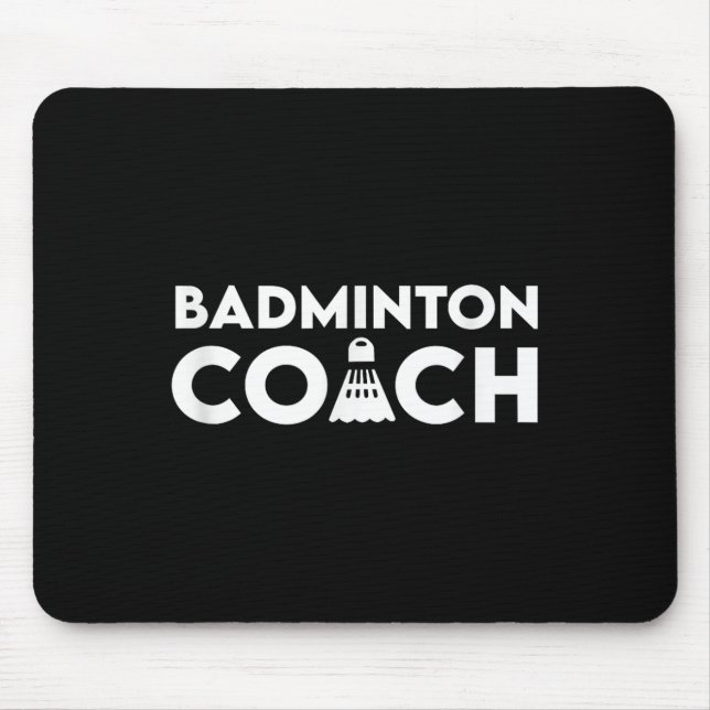 Badminton Coach Shuttle  Mouse Pad (Front)