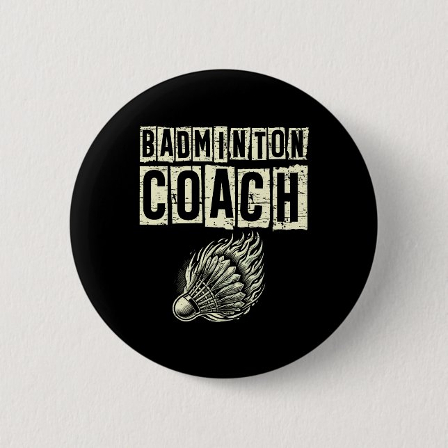 Badminton Coach Shuttle Racket  6 Cm Round Badge (Front)