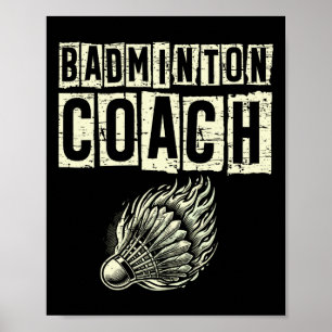 Badminton Coach Shuttle Racket  Poster