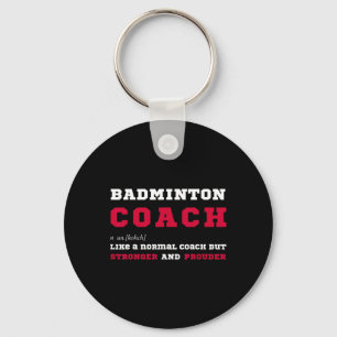 Badminton Coach Sports Coaching Definition Gift Key Ring