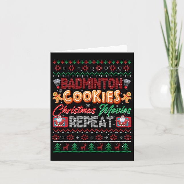 Badminton Cookies Christmas Movies Repeat Sweater  Card (Front)