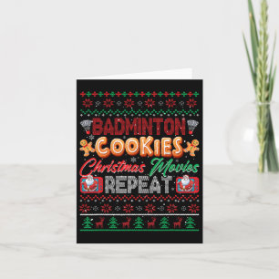 Badminton Cookies Christmas Movies Repeat Sweater Card
