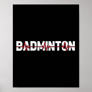 Badminton Court Racket - Racquet Shuttle Ekg Heart Poster