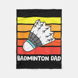 Badminton Dad Funny Badminton Father Fleece Blanket