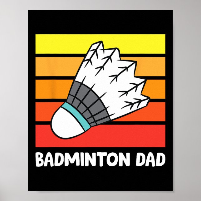 Badminton Dad Funny Badminton Father  Poster (Front)