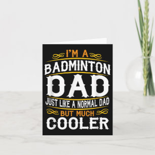 Badminton Dad, Im A Dad Shirt. Vintage T Shirts F4 Card