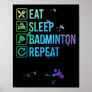Badminton Eat Sleep Repeat Watercolor Gift Poster