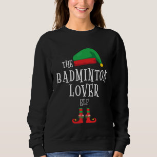 Badminton Elf Family Matching Christmas Costume Sweatshirt