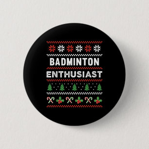 Badminton Enthusiast Pyjamas Sweaters Gift 6 Cm Round Badge