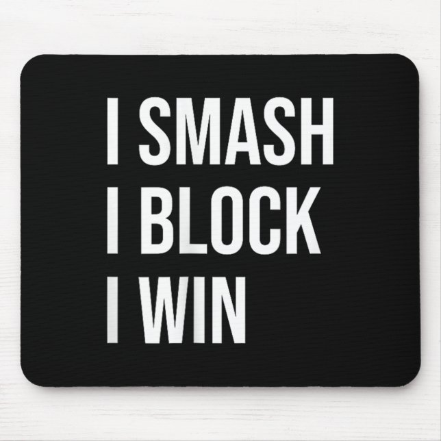 Badminton Enthusiasts Meme Quote  Mouse Pad (Front)