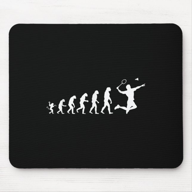Badminton For Human Evolution  Mouse Pad (Front)