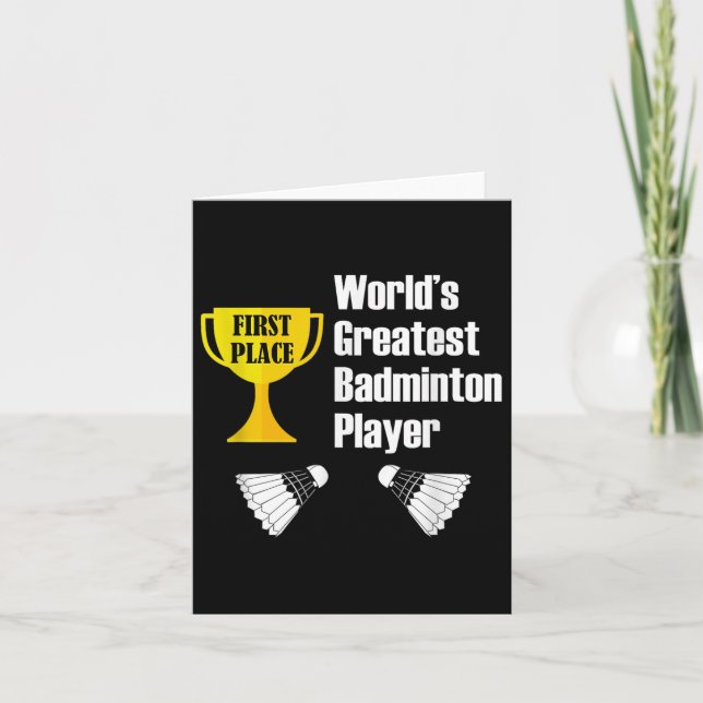 Badminton - Funny Greatest Badminton Player  Card (Front)