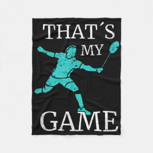 Badminton Funny Quotes Badminton Player Fleece Blanket