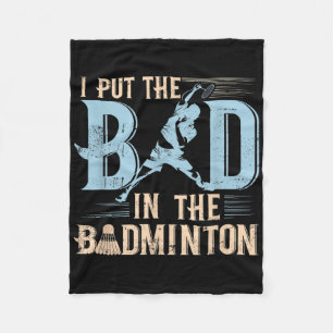 Badminton Funny Saying Racquets Shuttle Player  Fleece Blanket