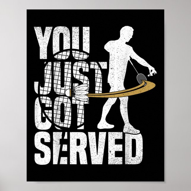 Badminton Game Lover Served Shuttle Player Badmint Poster (Front)