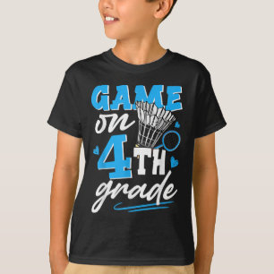 Badminton Game On 4th Grade Boys Girls Back To Sch T-Shirt