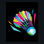 Badminton Game Shuttle Sport Badminton Pop Art  Poster<br><div class="desc">Badminton Game Shuttle Sport Badminton Pop Art</div>