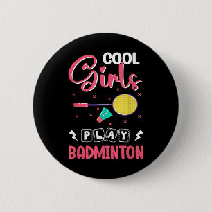 Badminton Girl Shuttle Badminton Lover 6 Cm Round Badge