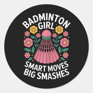 Badminton Girl Shuttle Funny Badminton Classic Round Sticker