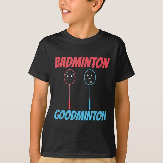 Badminton Goodminton Racket Meme  T-Shirt (Front)