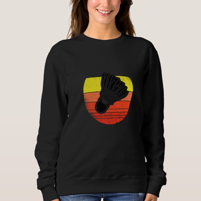 Badminton Graphic Badminton Player Shuttlecock Spo Sweatshirt (Front)