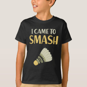 Badminton Humour Funny Shuttle Birdie Sport T-Shirt