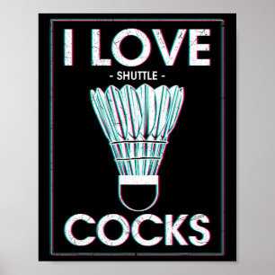Badminton I Love S Badminton Badminton Player Poster