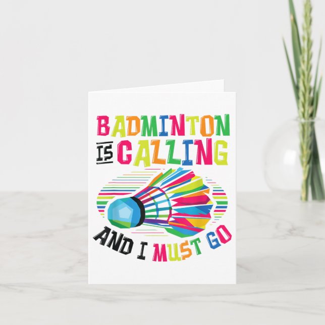 Badminton Is Calling Badminton  Card (Front)
