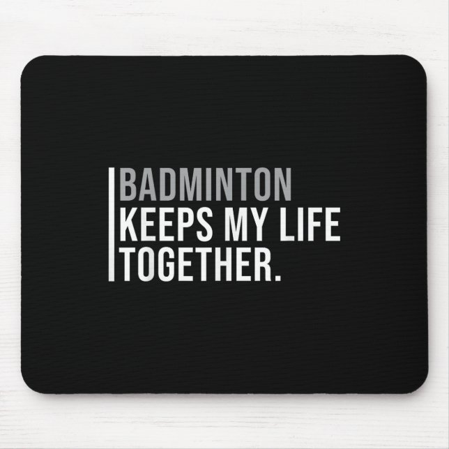 Badminton Is Calling Decline Accept Fun Saying  Mouse Pad (Front)