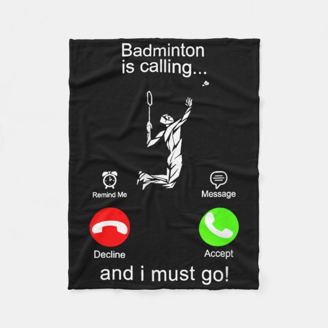 Badminton Is Calling  Fleece Blanket (Front)