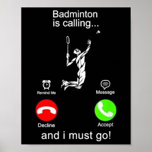 Badminton Is Calling Poster