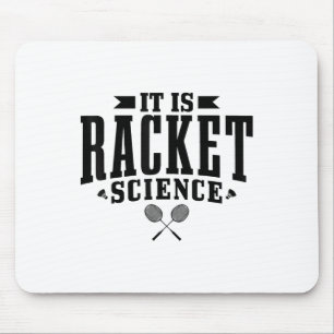 Badminton It Is Racket Science Men Women Funny Mouse Pad