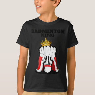 Badminton King _ Mens Badminton Player Shirt Boys 