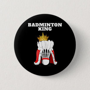 Badminton King _ Mens Badminton Player Shirt Boys 6 Cm Round Badge