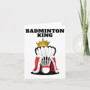 Badminton King _ Mens Badminton Player Shirt Boys Card