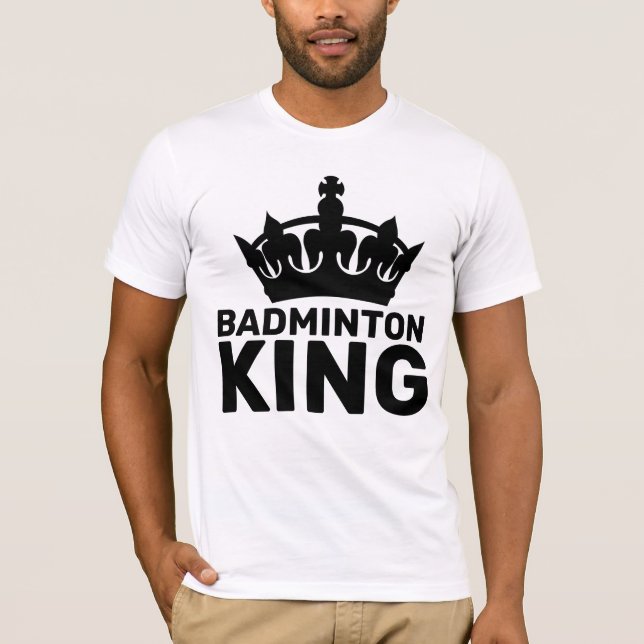 BADMINTON KING T-SHIRTS (Front)