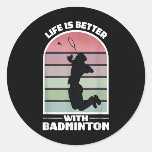 Badminton Life Funny Shuttle Retro Game Classic Round Sticker