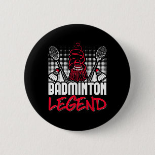 Badminton Living Legend Player Sport Shuttle  6 Cm Round Badge