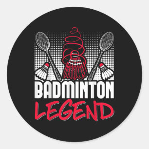 Badminton Living Legend Player Sport Shuttle Classic Round Sticker