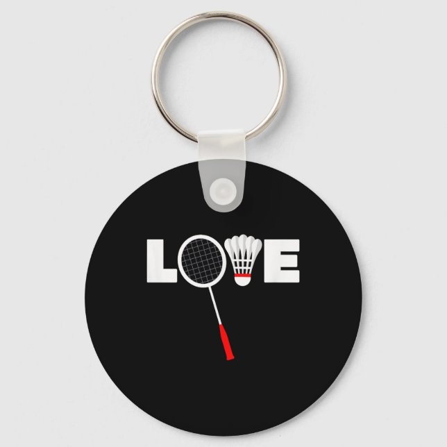 Badminton - Love  Key Ring (Front)