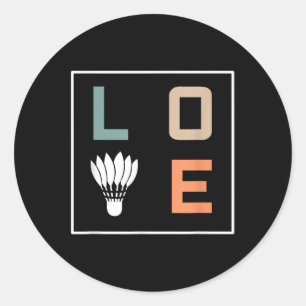Badminton Love Team Player Coach Classic Round Sticker