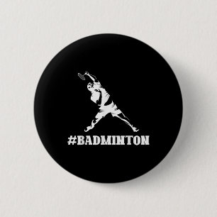 Badminton Lover Funny Sports Player Coach Graphic  6 Cm Round Badge