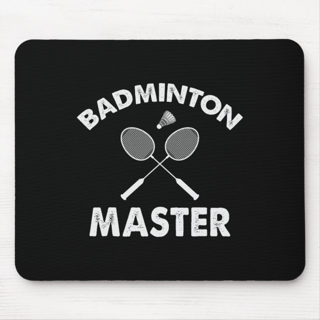 Badminton Master Funny Badminton Player Shuttle Ra Mouse Pad (Front)