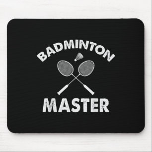 Badminton Master Funny Badminton Player Shuttle Ra Mouse Pad
