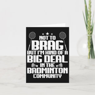 Badminton Match Shuttle Big Deal Badminton Player  Card