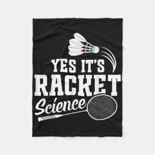 Badminton Match Shuttle Yes Its Badminton Player Fleece Blanket